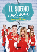 Il sogno continua - - House Of Talent