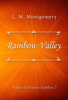 L.M. Montgomery - Rainbow Valley artwork