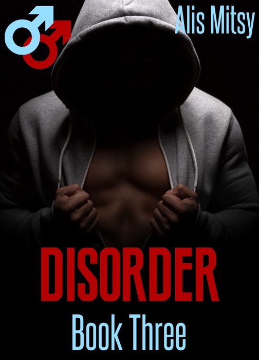 Disorder: Book Three