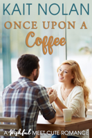 Kait Nolan - Once Upon a Coffee artwork