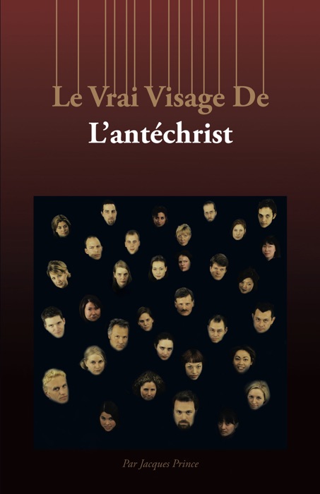 Le Vrai Visage de l'antéchrist