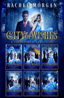 Rachel Morgan - City of Wishes: The Complete Cinderella Story artwork
