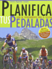 Planifica tus pedaladas - Chema Arguedas Lozano