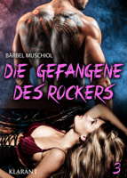 Bärbel Muschiol - Die Gefangene des Rockers 3 artwork
