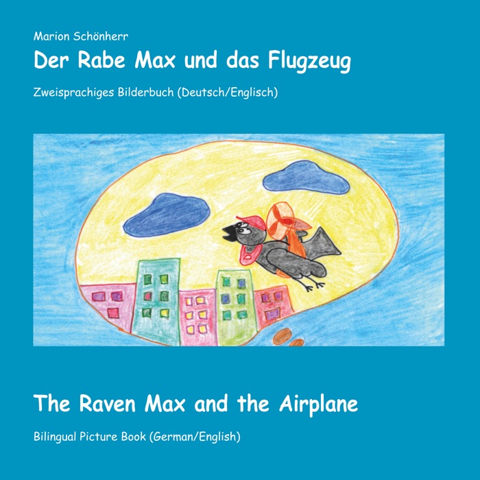 Der Rabe Max und das Flugzeug