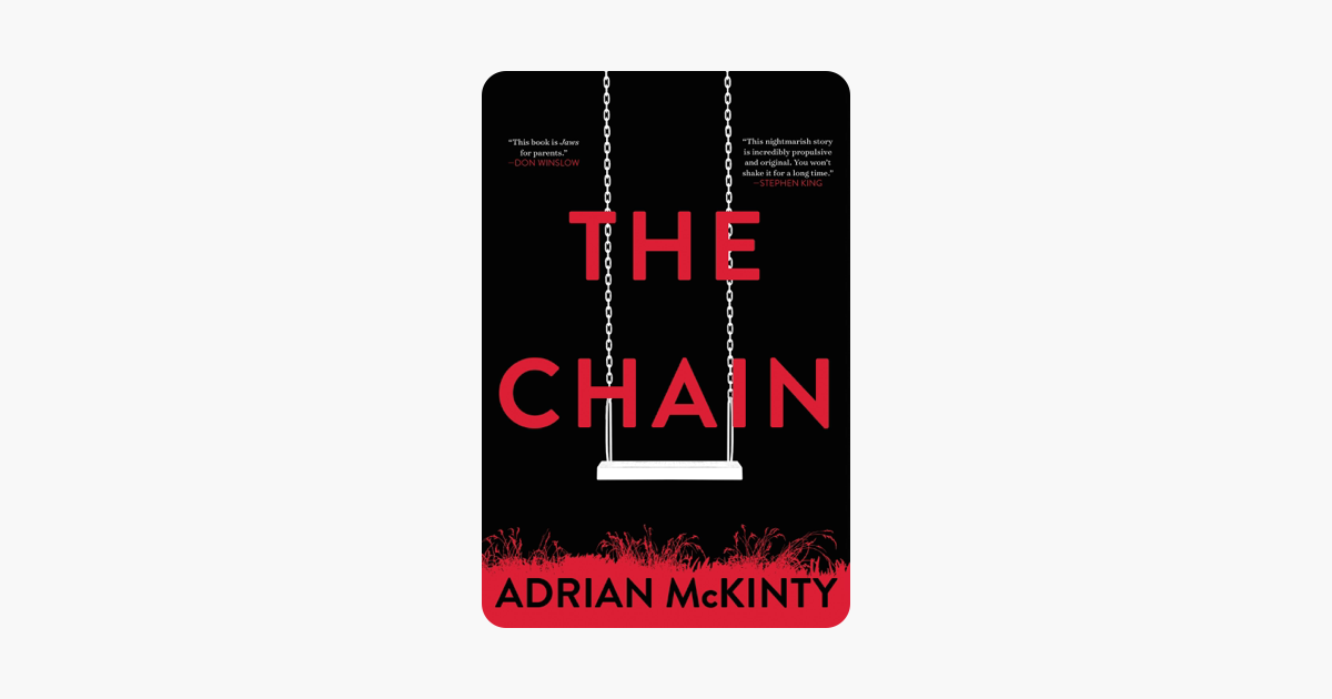 The Chain - Adrian McKinty The Chain - Adrian McKinty