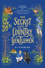 The Secret Lives of Country Gentlemen - K.J. Charles Cover Art