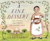 A Fine Dessert - Emily Jenkins & Sophie Blackall