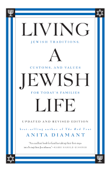 Living a Jewish Life, Updated and Revised Edition - Anita Diamant & Howard Cooper