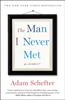 Adam Schefter & Michael Rosenberg - The Man I Never Met artwork