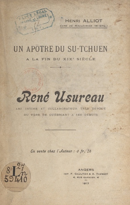 Un apôtre du Su-Tchuen à la fin du XIXe siècle : René Usureau