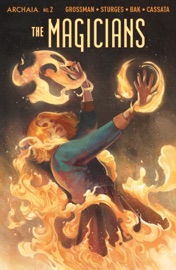 The Magicians #2 - Lev Grossman & Lilah Sturges by  Lev Grossman & Lilah Sturges PDF Download
