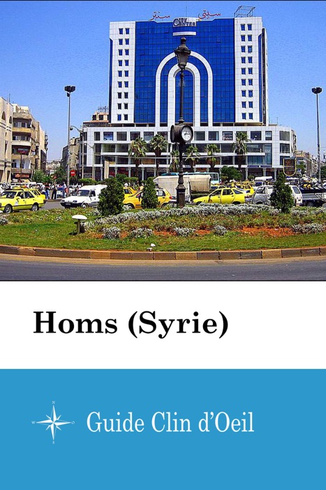 Homs (Syrie) - Guide Clin d'Oeil