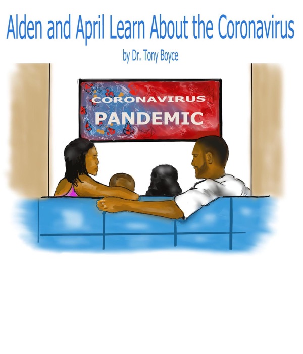 Alden and April Learn About the Coronavirus