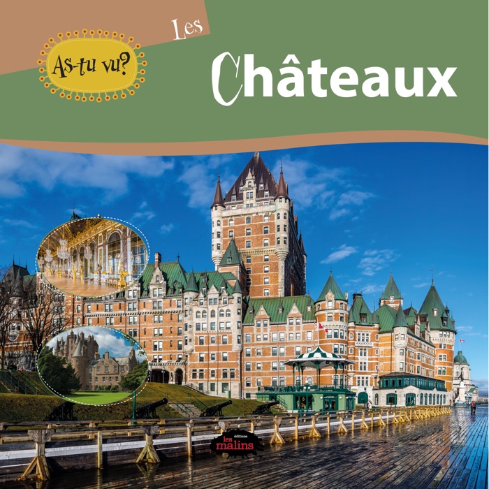 As-tu vu? Les châteaux
