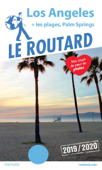 Guide du Routard Los Angeles 2019/20 - Collectif