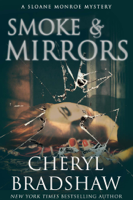 Cheryl Bradshaw - Smoke and Mirrors artwork
