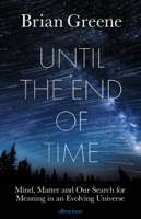 Brian Greene - Until the End of Time artwork