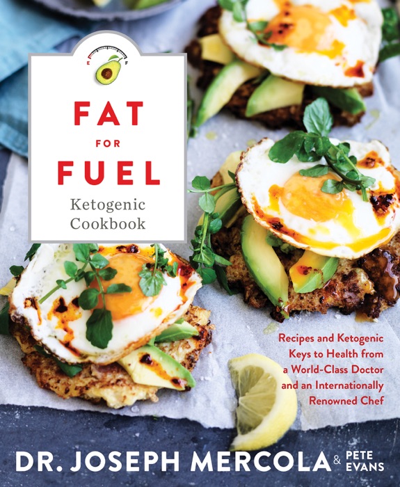 Fat for Fuel Ketogenic Cookbook