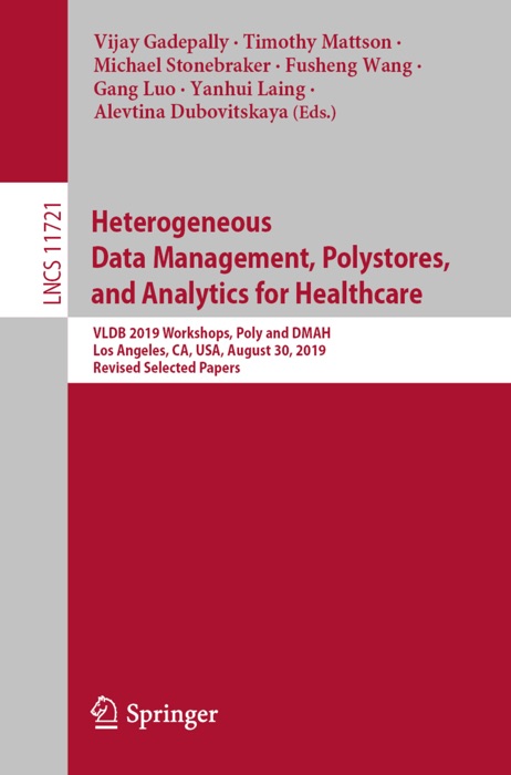 Heterogeneous Data Management, Polystores, and Analytics for Healthcare