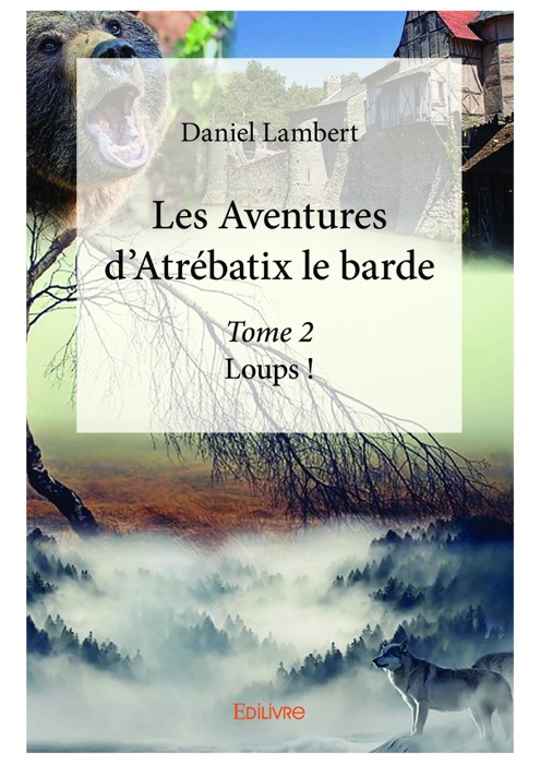 Les Aventures d'Atrébatix le barde - Tome 2