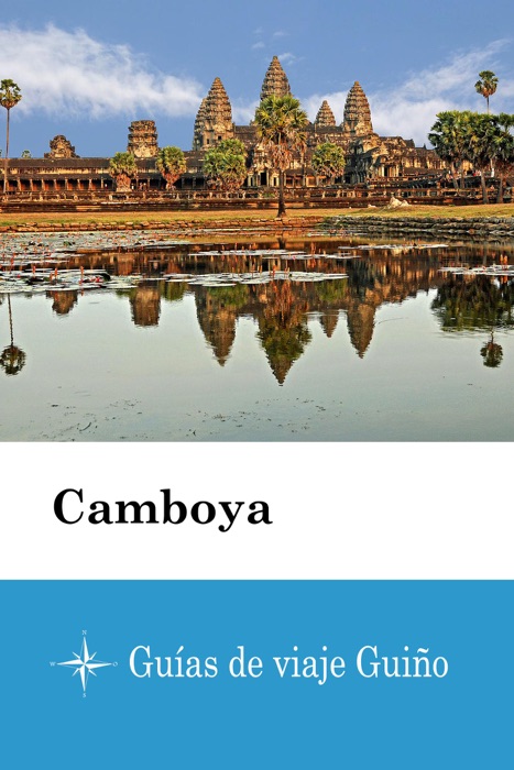 Camboya - Guías de viaje Guiño