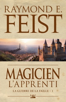 Magicien - L'Apprenti - Raymond E. Feist