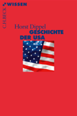 Geschichte der USA - Horst Dippel