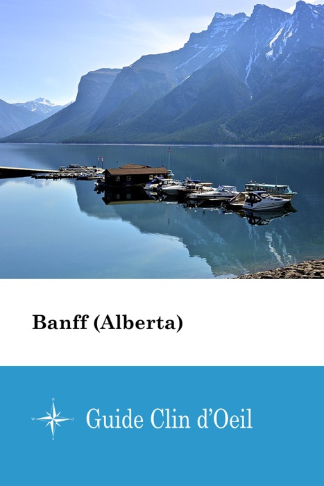 Banff (Alberta) - Guide Clin d'Oeil