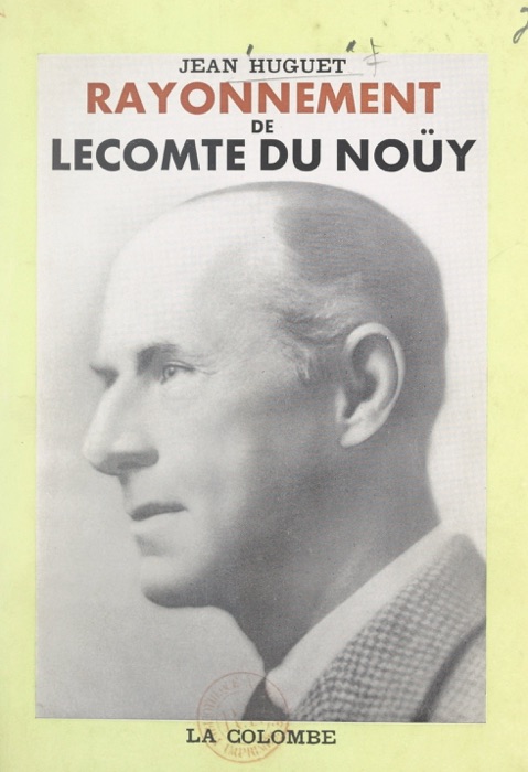 Rayonnement de Lecomte du Noüy