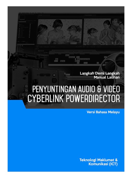 Penyuntingan Audio & Video (Cyberlink PowerDirector 10)