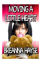 Breanna Hayse - Moving a little Heart artwork