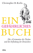 Ein gefährliches Buch - Christopher B. Krebs