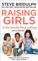 Steve Biddulph - Raising Girls in the 21st Century artwork