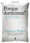 Porque Dormimos? - Matthew Walker