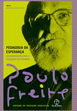 Capa do livro A Pedagogia da Esperança: Um Reencontro com a Pedagogia do Oprimido de Paulo Freire