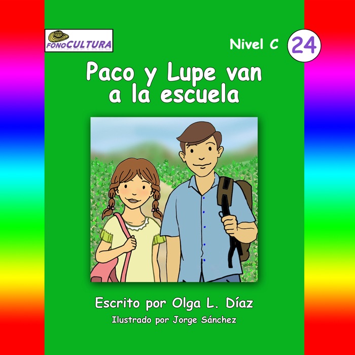 FonoCultura 24  Paco y Lupe van a la escuela