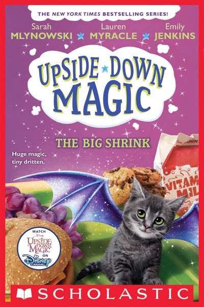 The Big Shrink (Upside-Down Magic #6)