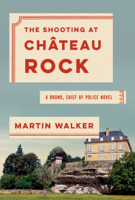 Martin Walker - The Shooting at Chateau Rock artwork