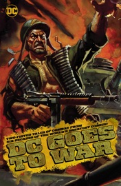 DC Goes to War - Will Eisner, Bob Powell, Jon L. Blummer, Joe Simon, Jack Kirby & John Severin by  Will Eisner, Bob Powell, Jon L. Blummer, Joe Simon, Jack Kirby & John Severin PDF Download