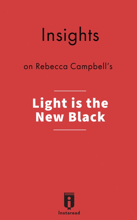 Insights on Rebecca Campbell's Light is the New Black