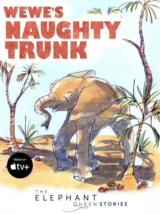 Wewe’s Naughty Trunk