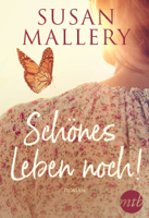 Susan Mallery - Schönes Leben noch! artwork