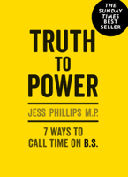 Jess Phillips - Truth to Power artwork