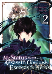 My Status as an Assassin Obviously Exceeds the Hero's (Manga) Vol. 2