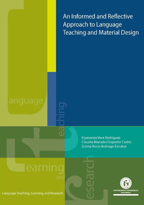 An Informed and Reflective Approach to Language Teaching and Material Design