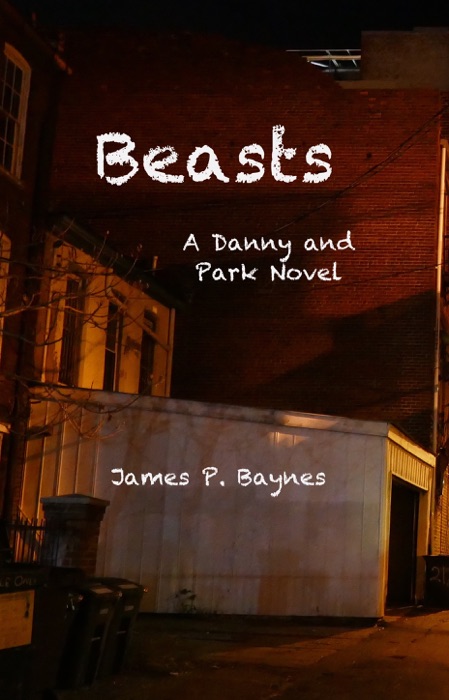 Beasts: A Danny and Park Novel