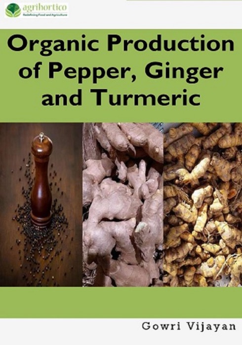 Organic Production of Pepper, Ginger and Turmeric