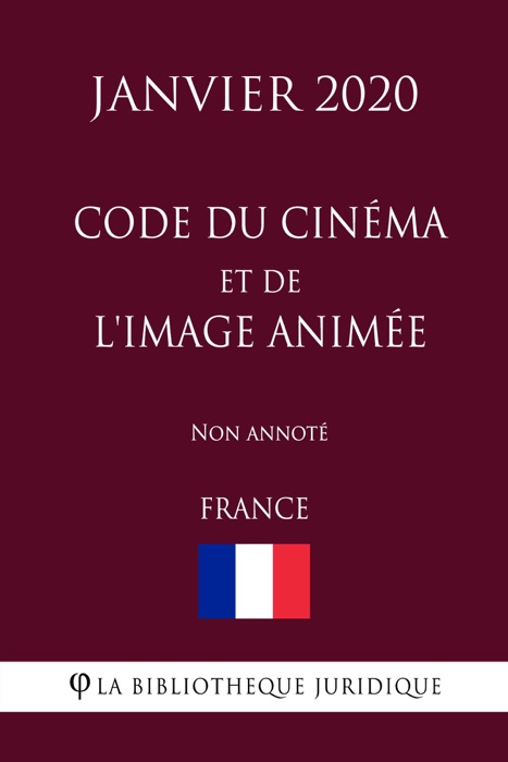 Code du cinéma et de l'image animée (France) (Janvier 2020) Non annoté