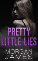 Morgan James - Pretty Little Lies artwork